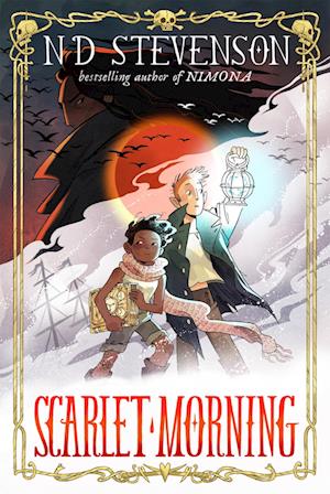 Cover for ND Stevenson · Scarlet Morning (Hardcover Book) (2025)