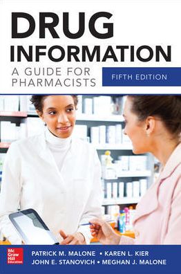 Cover for Patrick M. Malone · Drug Information A Guide for Pharmacists 5/E (Paperback Book) (2014)