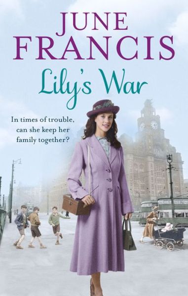 Cover for June Francis · Lily's War (Paperback Book) (2016)