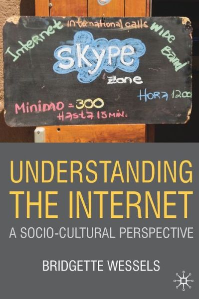 Cover for Bridgette Wessels · Understanding the Internet (Book) (2009)