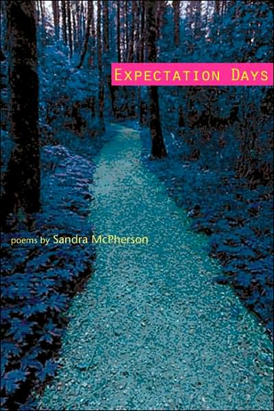 Cover for Sandra McPherson · Expectation Days - Illinois Poetry Series (Hardcover Book) (2007)