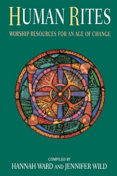 Human Rites: Worship Resources for an Age of Change - Hannah Ward - Books - Bloomsbury Publishing PLC - 9780264673349 - November 16, 1995