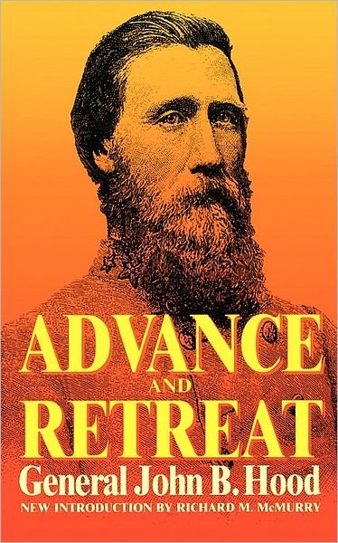Cover for John Hood · Advance And Retreat: Personal Experiences In The United States And Confederate States Armies (Taschenbuch) (1993)