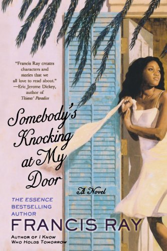 Somebody's Knocking at My Door: a Novel - Francis Ray - Books - St. Martin's Griffin - 9780312307349 - May 1, 2003