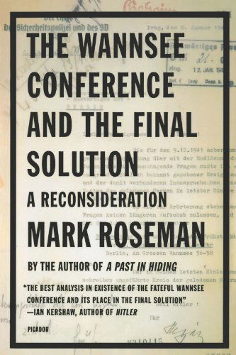 The Wannsee Conference and the Final Solution: A Reconsideration - Roseman, Mark (University of Keele) - Books - St Martin's Press - 9780312422349 - July 1, 2003