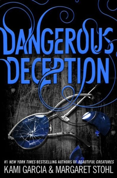 Cover for Kami Garcia · Dangerous Deception (Hardcover Book) (2015)