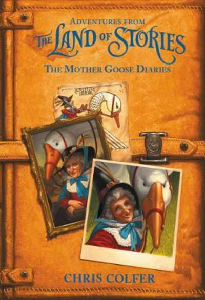 Cover for Chris Colfer · Adventures from the Land of Stories the Mother Goose Diaries (Bok) (2017)