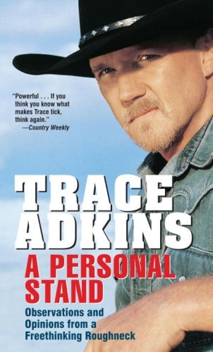 Cover for Trace Adkins · A Personal Stand: Observations and Opinions from a Freethinking Roughneck (Taschenbuch) [Reprint edition] (2008)