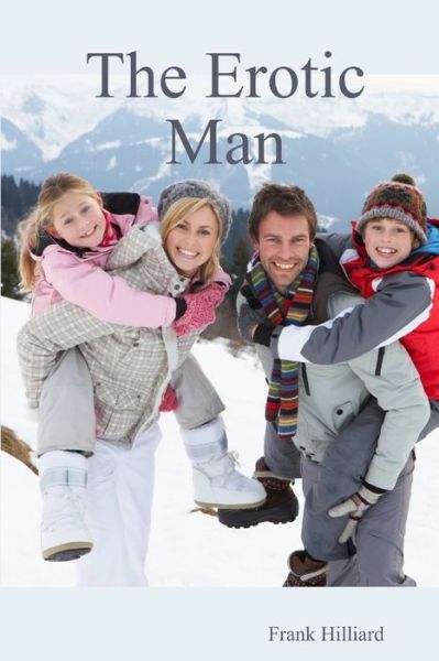 Cover for Frank Hilliard · Erotic Man (Book) (2018)