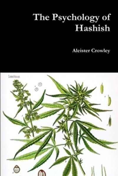 Cover for Aleister Crowley · The Psychology of Hashish (Paperback Bog) (2019)