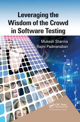 Cover for Mukesh Sharma · Leveraging the Wisdom of the Crowd in Software Testing (Paperback Book) (2019)