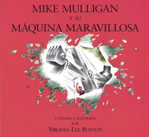 Cover for Virginia Lee Burton · Mike Mulligan y su Maquina Maravillosa (Paperback Book) [Spanish edition] (1997)