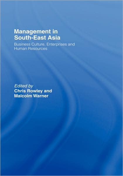 Cover for Chris Rowley · Management in South-East Asia: Business Culture, Enterprises and Human Resources (Gebundenes Buch) (2007)