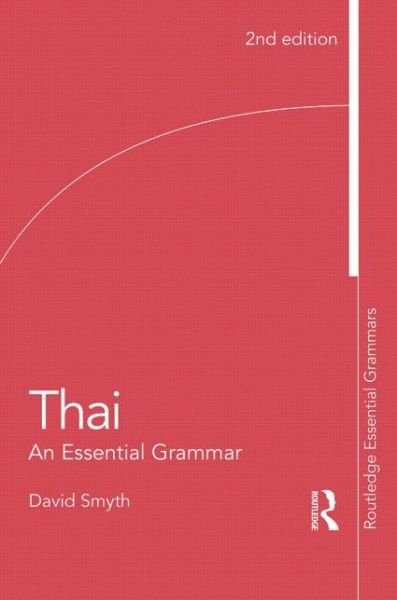 Cover for David Smyth · Thai: An Essential Grammar - Routledge Essential Grammars (Taschenbuch) (2013)