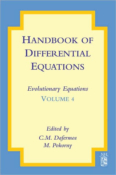Cover for Milan Pokorny · Handbook of Differential Equations: Evolutionary Equations - Handbook of Differential Equations: Evolutionary Equations (Hardcover Book) (2008)