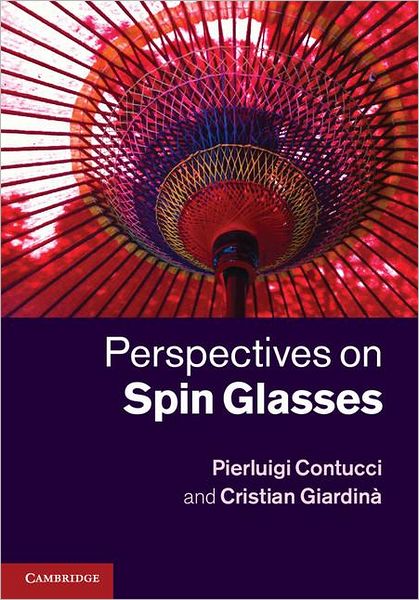 Cover for Contucci, Pierluigi (Universita di Bologna) · Perspectives on Spin Glasses (Hardcover Book) (2012)