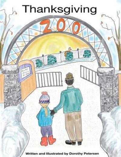 Cover for Dorothy Petersen · Thanksgiving Zoo (Pocketbok) (2018)