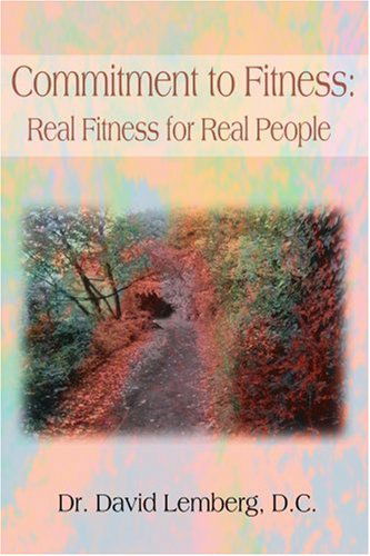 Cover for David Lemberg · Commitment to Fitness: Real Fitness for Real People (Paperback Book) (2000)