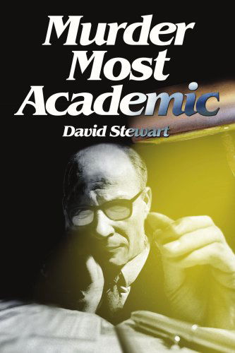 Cover for David Stewart · Murder Most Academic (Paperback Book) (2004)