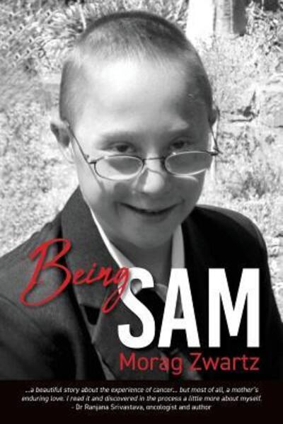 Cover for Morag Zwartz · Being Sam (Paperback Book) (2018)