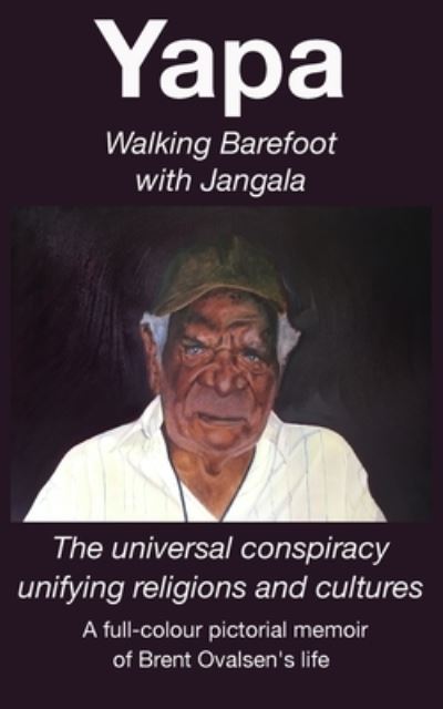 Cover for Brent Ovalsen · Yapa - Walking Barefoot with Jangala (Paperback Book) (2021)