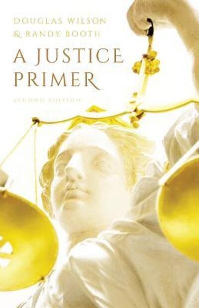 Cover for Douglas Wilson · A Justice Primer (Paperback Book) (2018)