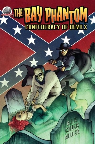 Cover for Chuck Miller · The Bay Phantom-confederacy of Devils (Volume 1) (Paperback Book) (2014)