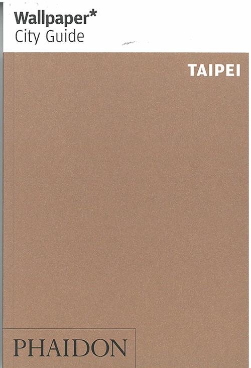 Cover for Wallpaper* · Wallpaper* City Guide Taipei 2016 - Wallpaper (Paperback Book) (2016)