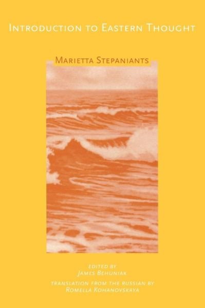Cover for Marietta Stepaniants · Introduction to Eastern Thought (Paperback Book) (2002)