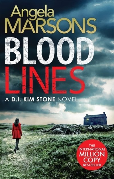 Cover for Angela Marsons · Blood Lines: An absolutely gripping thriller that will have you hooked (Detective Kim Stone Crime Thriller Series Book 5) - Detective Kim Stone (Pocketbok) (2018)