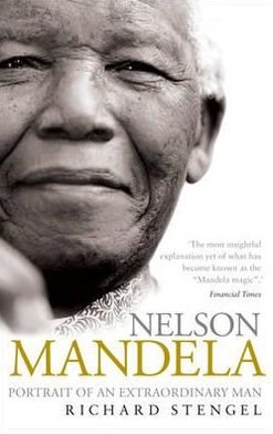 Cover for Richard Stengel · Nelson Mandela: Portrait of an Extraordinary Man (Paperback Book) (2012)