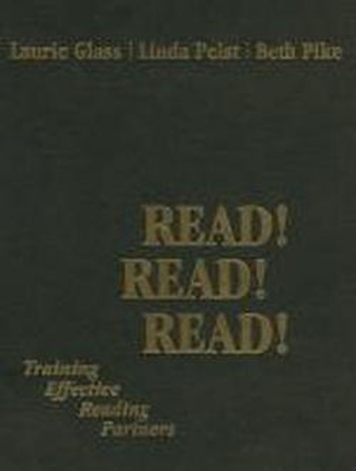 Cover for Laurie Glass · Read! Read! Read!: Training Effective Reading Partners (Hardcover Book) (2000)