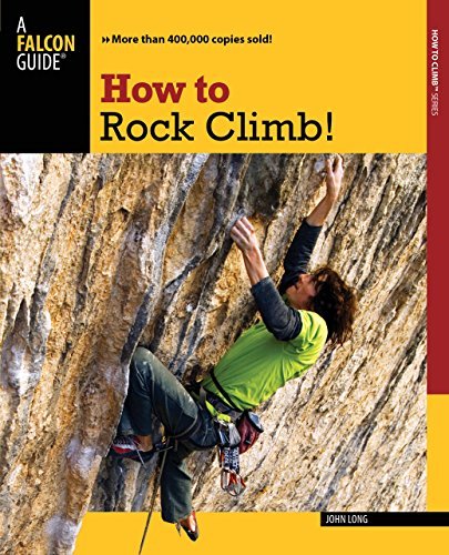 Cover for John Long · How to Rock Climb! - How To Climb Series (Paperback Bog) [Fifth edition] (2010)