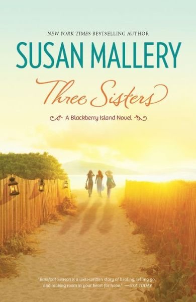 Cover for Susan Mallery · Three Sisters (Blackberry Island) (Taschenbuch) [Original edition] (2013)