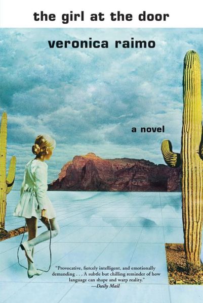 Cover for Veronica Raimo · Girl at the Door (Bok) (2019)