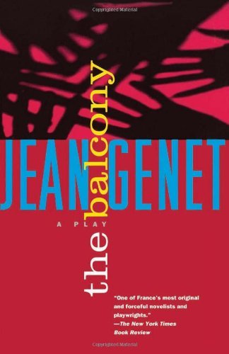 Cover for Jean Genet · The Balcony (Le Balcon): a Play in Nine Scenes (Paperback Bog) [Revised edition] (1994)