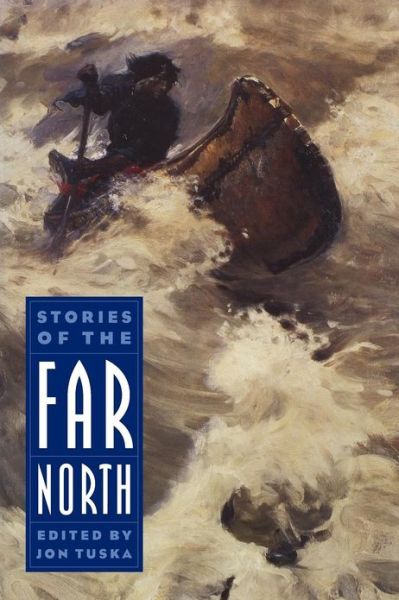 Cover for Jon Tuska · Stories of the Far North (Paperback Book) (1999)