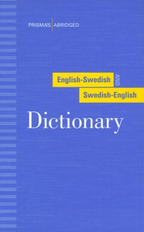 Cover for Prisma · Prisma's Abridged English-swedish and Swedish-english Dictionary (Hardcover bog) [English And Swedish, 2nd,revised edition] (1995)