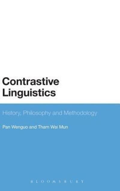 Cover for Pan Wenguo · Contrastive Linguistics: History, Philosophy and Methodology (Innbunden bok) (2007)
