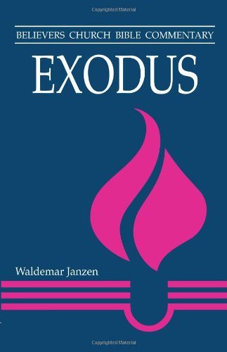 Exodus (Believers Church Bible Commentary) - Waldemar Janzen - Książki - Herald Press - 9780836191349 - 1 listopada 2000