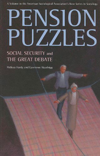 Cover for Lawrence Hazelrigg · Pension Puzzles: Social Security and the Great Debate (Rose Series in Sociology) (Paperback Book) (2010)