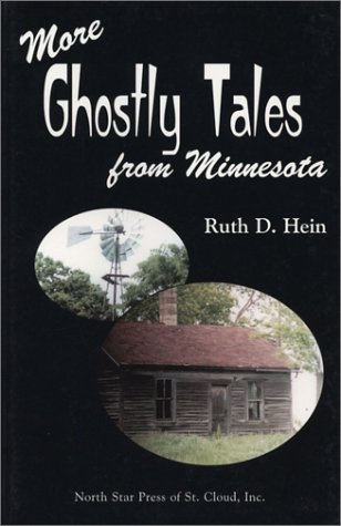 Cover for Ruth D. Hein · More Ghostly Tales from Minnesota (Pocketbok) (1999)