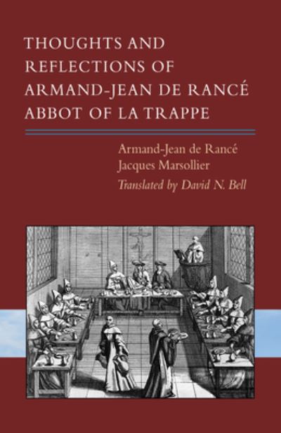 Cover for Liturgical Press · Thoughts and Reflections of Armand-Jean de Rancé, Abbot of La Trappe (Paperback Book) (2022)