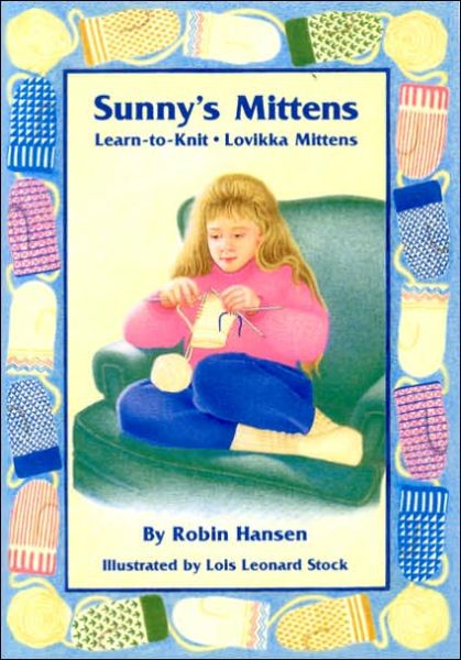 Cover for Robin Hansen · Sunny's Mittens (Paperback Book) (1990)