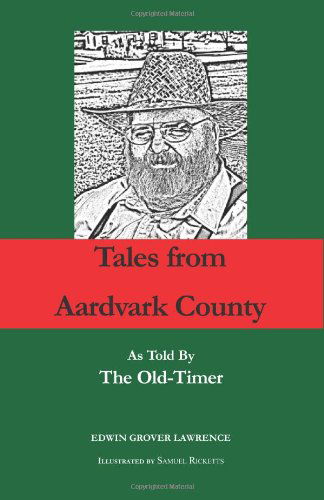 Cover for Edwin Grover Lawrence · Tales from Aardvark County (Paperback Book) (2011)