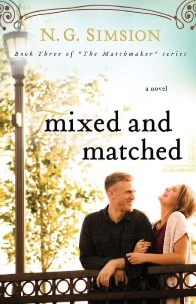 Cover for N. G. Simsion · Mixed and Matched (The Matchmaker) (Volume 3) (Paperback Book) (2014)