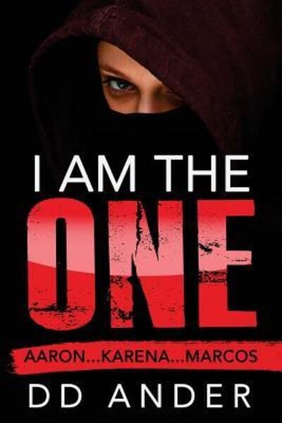 Cover for D D Ander · I am the ONE (Pocketbok) (2016)