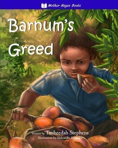Cover for Tauheedah Stephens · Barnum's Greed (Pocketbok) (2016)