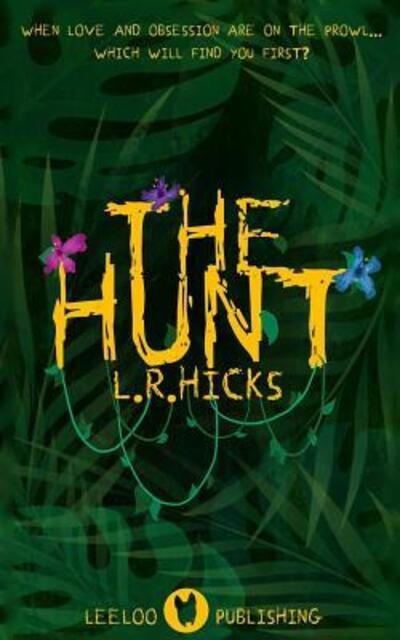 Cover for L R Hicks · The Hunt (Paperback Book) (2019)
