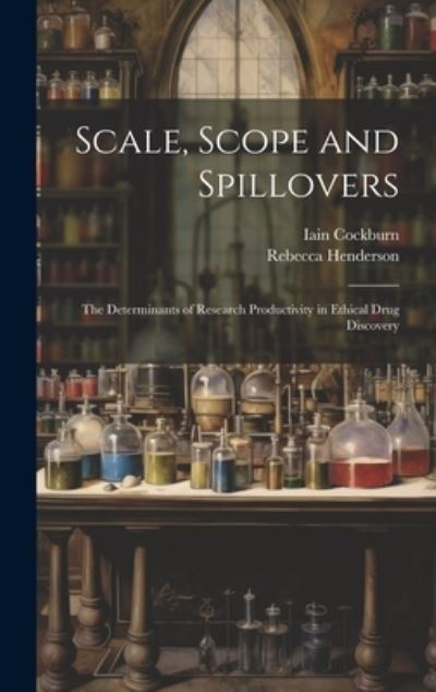 Cover for Iain Cockburn · Scale, Scope and Spillovers (Book) (2023)